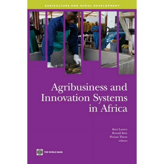 Agriculture and Food Agribusiness and Innovation Systems in Africa, (Paperback)