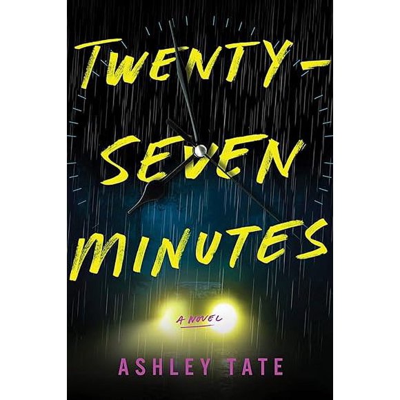 Twenty-Seven Minutes: A Novel