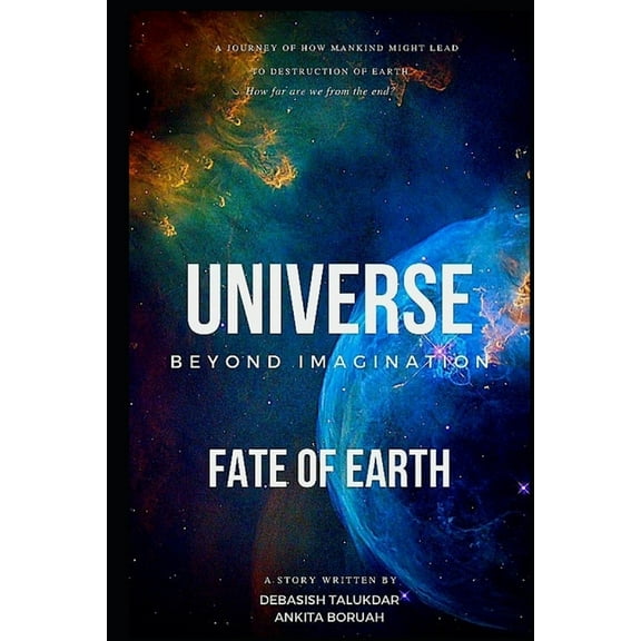Universe Beyond Imagination : Fate of Earth (Paperback)