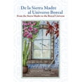 thumbnail image 1 of De la Sierra Madre al Universo Boreal, de Ingrid Berlanga V, 1 of 2
