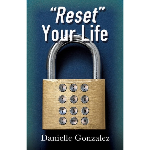 "Reset" Your Life, (Paperback)