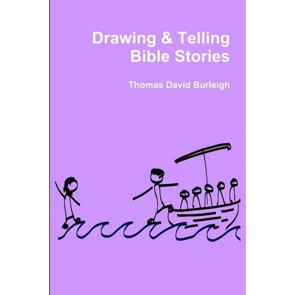Drawing & Telling Bible Stories, (Paperback)