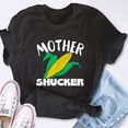 thumbnail image 4 of EcoLoom Mother Shucker Mom Word Game Corn Farmer Mum Short Sleeve Unisex T Shirt, 4 of 6