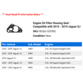 thumbnail image 2 of Engine Oil Filter Housing Seal - Compatible with 2010 - 2019 Jaguar XJ 2011 2012 2013 2014 2015 2016 2017 2018, 2 of 2