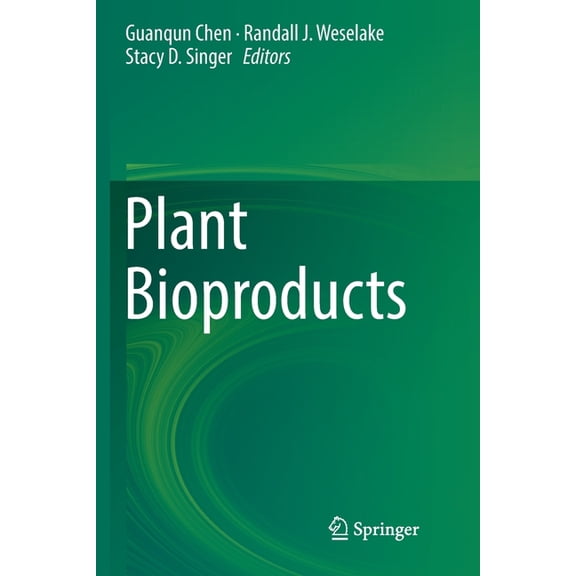 Plant Bioproducts, (Paperback)