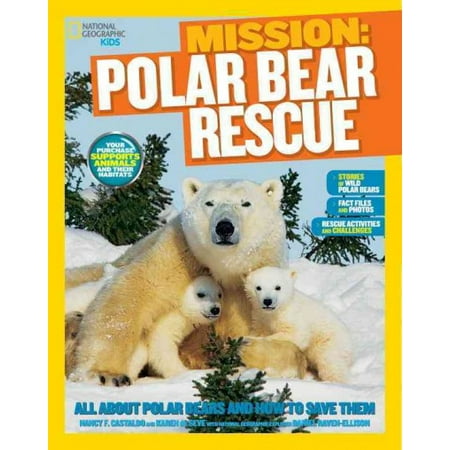 Polar Bear Rescue: All About Polar Bears and How to Save Them