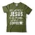 thumbnail image 4 of Life Without Jesus Is Like Morning Without Coffee Shirt Funny Shirt Coffee Shirts Jesus Tees, 4 of 6