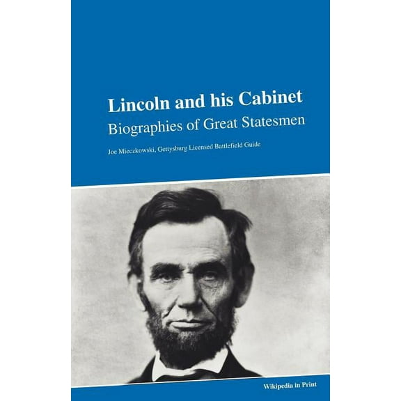 Lincoln and His Cabinet (Paperback)