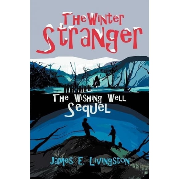 The Winter Stranger: The Wishing Well Sequel