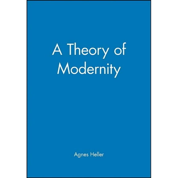 A Theory of Modernity (Paperback)