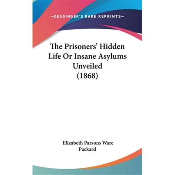 Pre-Owned Prisoners Hidden Life Or Insane Asylums