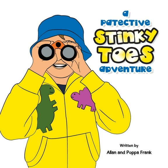 A Patective Stinky Toes Adventure, (Paperback)