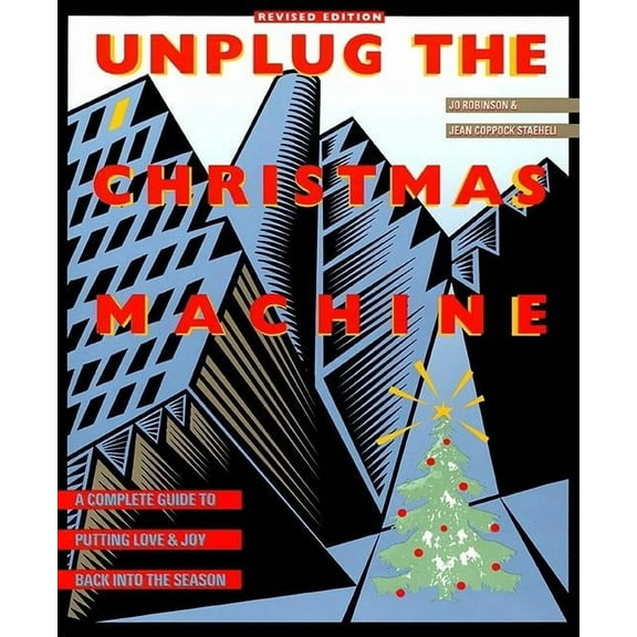 Unplug the Christmas Machine, (Paperback)