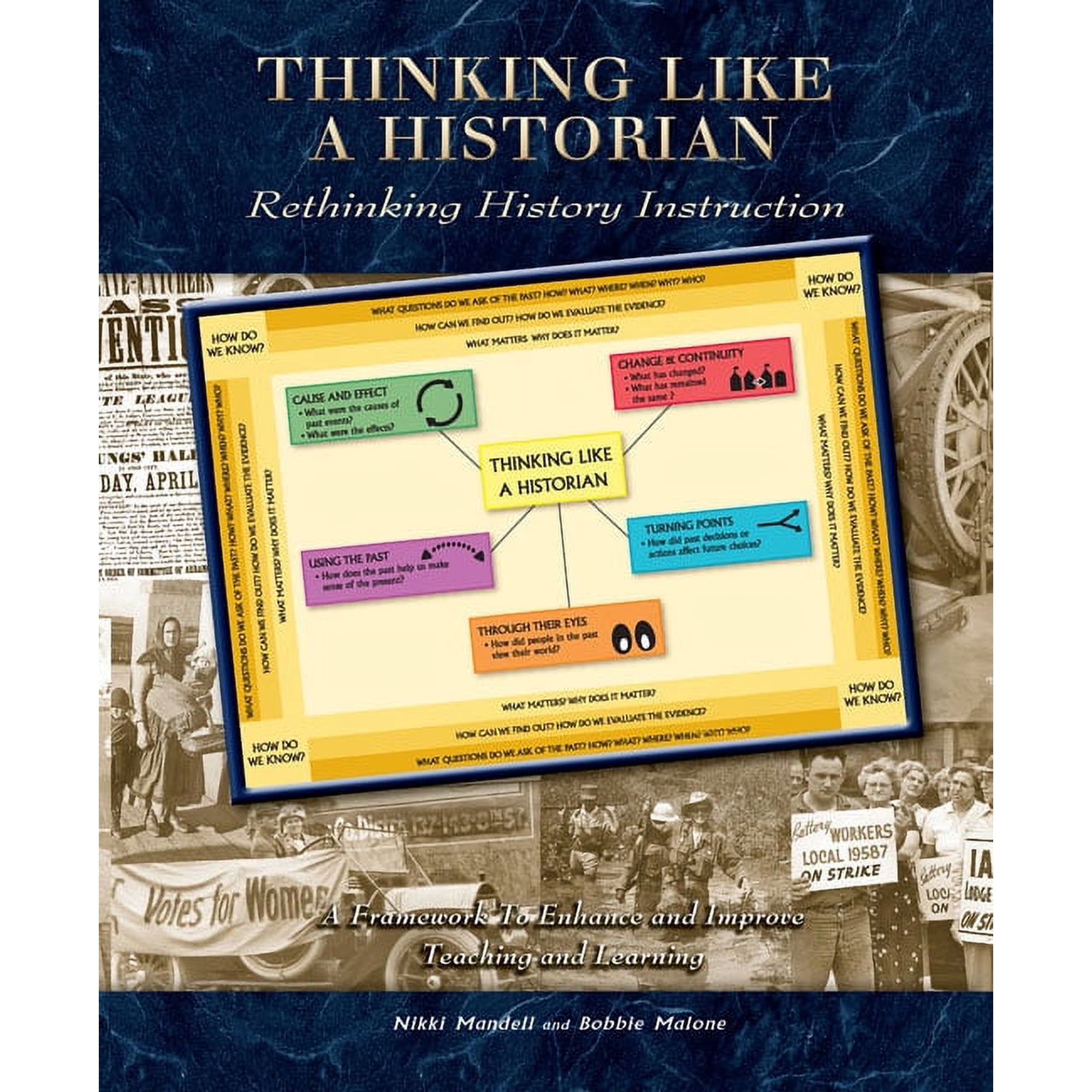 Thinking Like a Historian: Rethinking History Instruction, (Paperback)