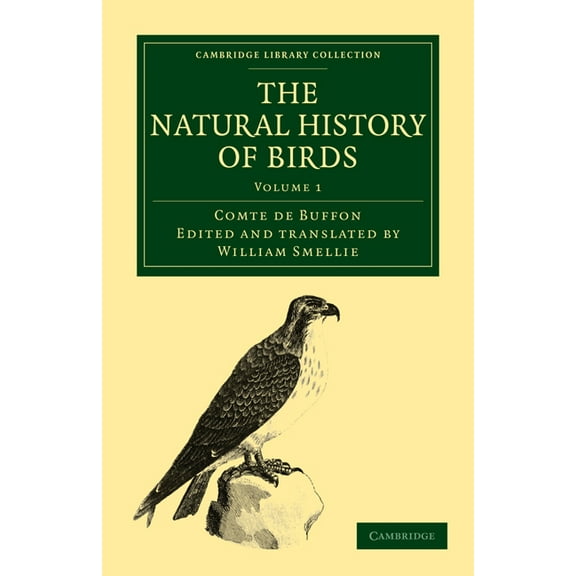 The Natural History of Birds - Volume 1, (Paperback)