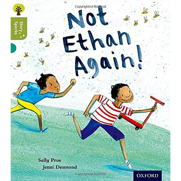 Oxford Reading Tree Story Sparks: Oxford Level 7: Not Ethan Again! Sally Prue (Paperback)