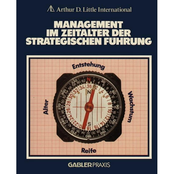 Management Im Zeitalter Der Strategischen FÃ¼hrung, (Paperback)