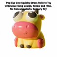 thumbnail image 3 of Pop-Eye Cow Squishy Relaxation Toy with Slow Rising Design, Yellow and Pink, for Kids and Adults, Sensory Toy, 3 of 3