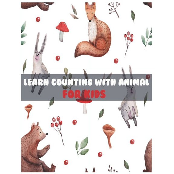 Learn Counting With Animal For Kids: A Fun Counting & Question - Answering Book For 2 - 5 Years children, (Paperback)