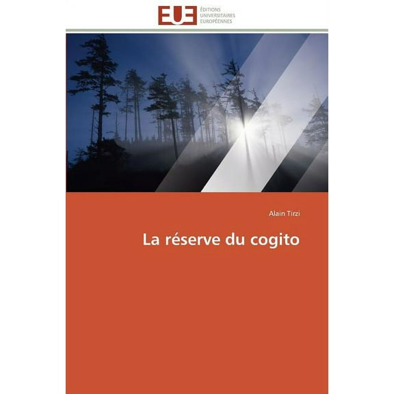 Omn.Univ.Europ. La RÃ©serve Du Cogito, (Paperback)
