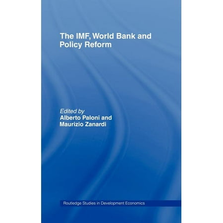 Routledge Studies in Development Economics: The Imf, World Bank and Policy Reform (Series #48) (Hardcover)