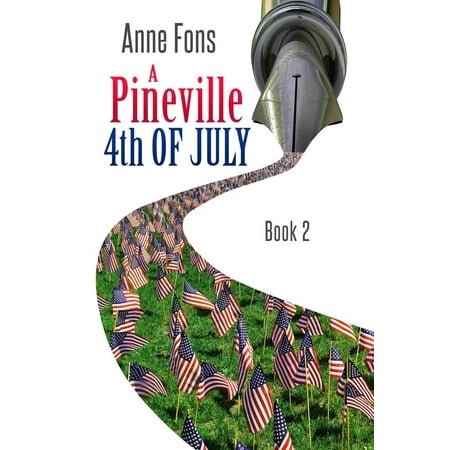 A Pineville 4th of July - eBook