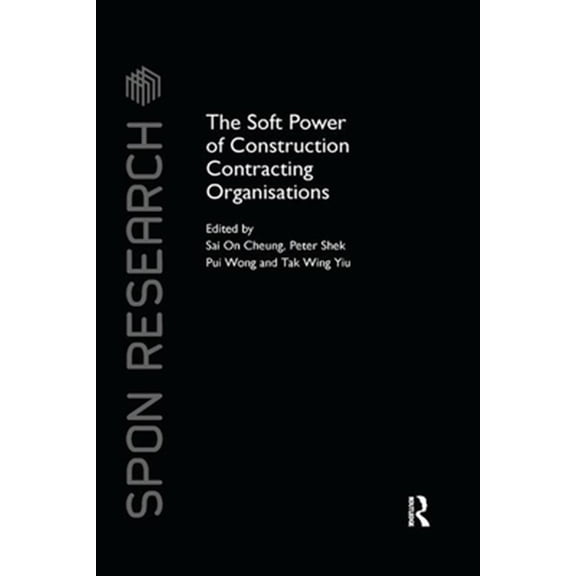 Pre-Owned The Soft Power of Construction Contracting Organisations, (Paperback)