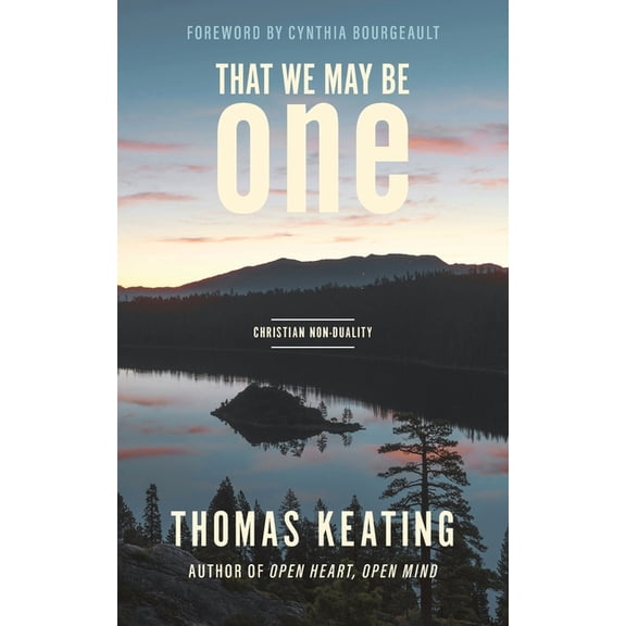 That We May Be One: Christian Non-duality, (Paperback)