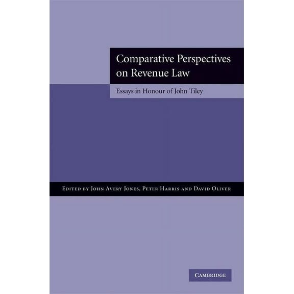 Comparative Perspectives on Revenue Law, (Hardcover)