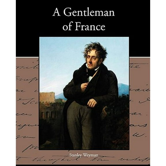 A Gentleman of France (Paperback)