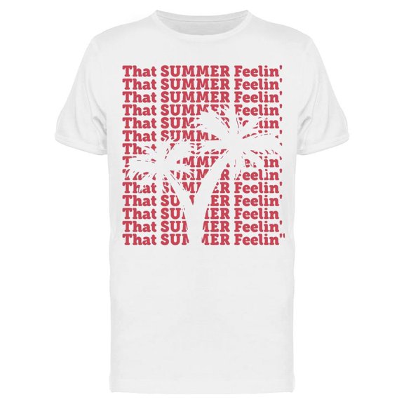 That Summer Feelin' Men's T-shirt