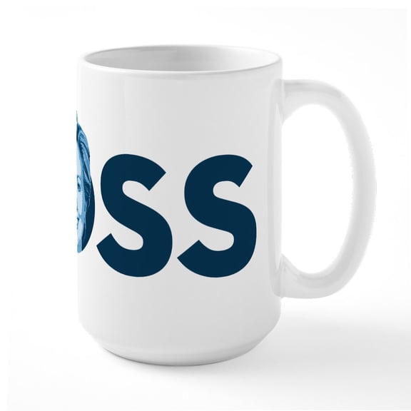 CafePress - Hillary BOSS Large Mug - 15 oz Ceramic Large White Novelty Mug
