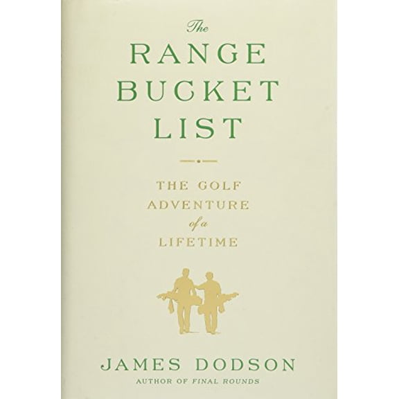 Pre-Owned The Range Bucket List: The Golf Adventure of a Lifetime (Hardcover) 1476746710 9781476746715