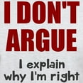 thumbnail image 3 of CafePress - I Don't Argue Light T Shirt - Men's Classic Graphic T-Shirt, 3 of 4