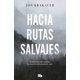 thumbnail image 1 of Libro B de Bolsillo Into the Wild/Hacia rutas salvajes, 1 of 1