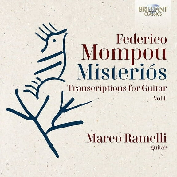Marco Ramelli - Mompou: Misterios - Transcriptions for Guitar, Vol.1 - Music & Performance - CD