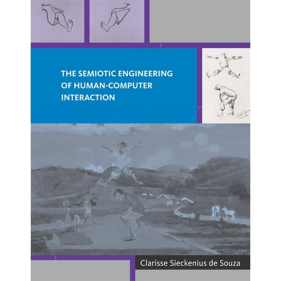 Acting with Technology The Semiotic Engineering of Human-Computer Interaction, (Paperback)
