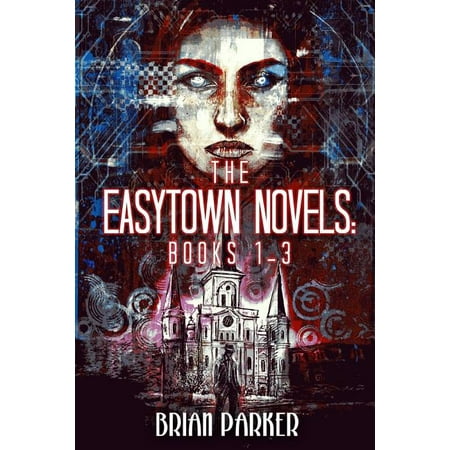 Easytown Novels: The Easytown Novels : Books 1-3 (Series #4) (Paperback)