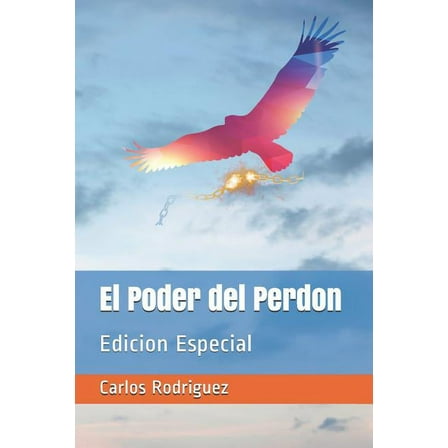 El Poder del Perdon : Edicion Especial (Paperback)