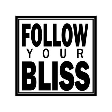 Follow Your Bliss Vinyl Decal - Large