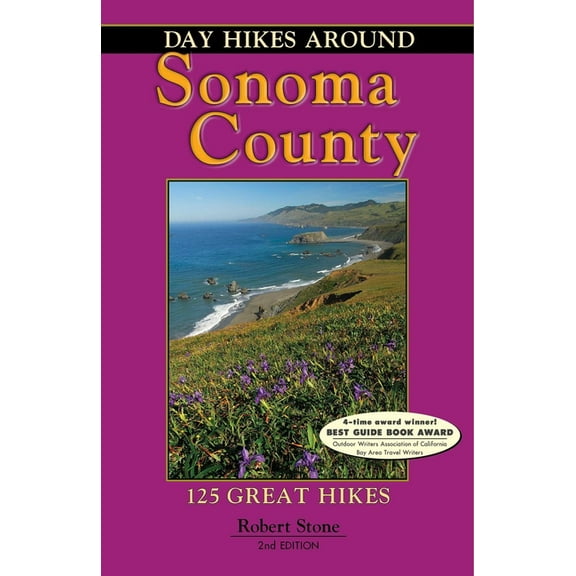 Day Hikes Around Sonoma County: 125 Great Hikes, (Paperback)