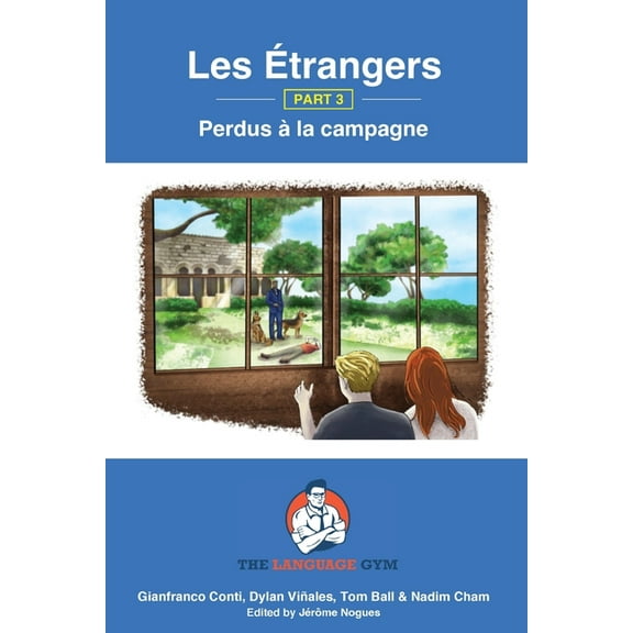 Sentence Builder Les Étrangers - Book 3 - Perdus à la campagne: French Sentence Builder - Readers, (Paperback)