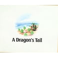 thumbnail image 1 of Pre-Owned A Dragon's Tail (Hardcover) 9781563261664, 1 of 1