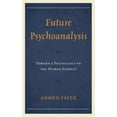 thumbnail image 1 of La Psychanalyse Future, vers une Psychologie du Sujet Humain, 1 of 2