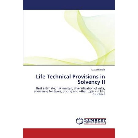 Technical Life - Life Technical Provisions in Solvency II