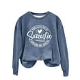 thumbnail image 2 of 50% Off Clearance Sweatshirt for Women Women's English Printed Your Little Of Sarcastic Sunshine Has Arrived Round Neck Simple Retro Hoodless Sweatshirt, 2 of 7