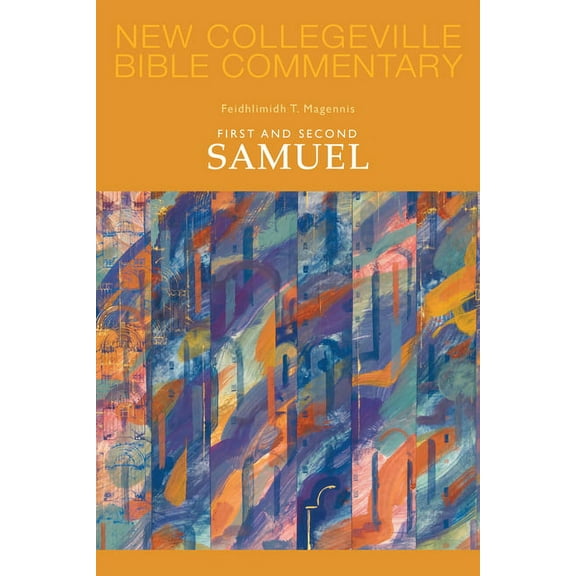 New Collegeville Bible Commentary: Old Testament: First and Second Samuel : Volume 8 (Series #8) (Paperback)