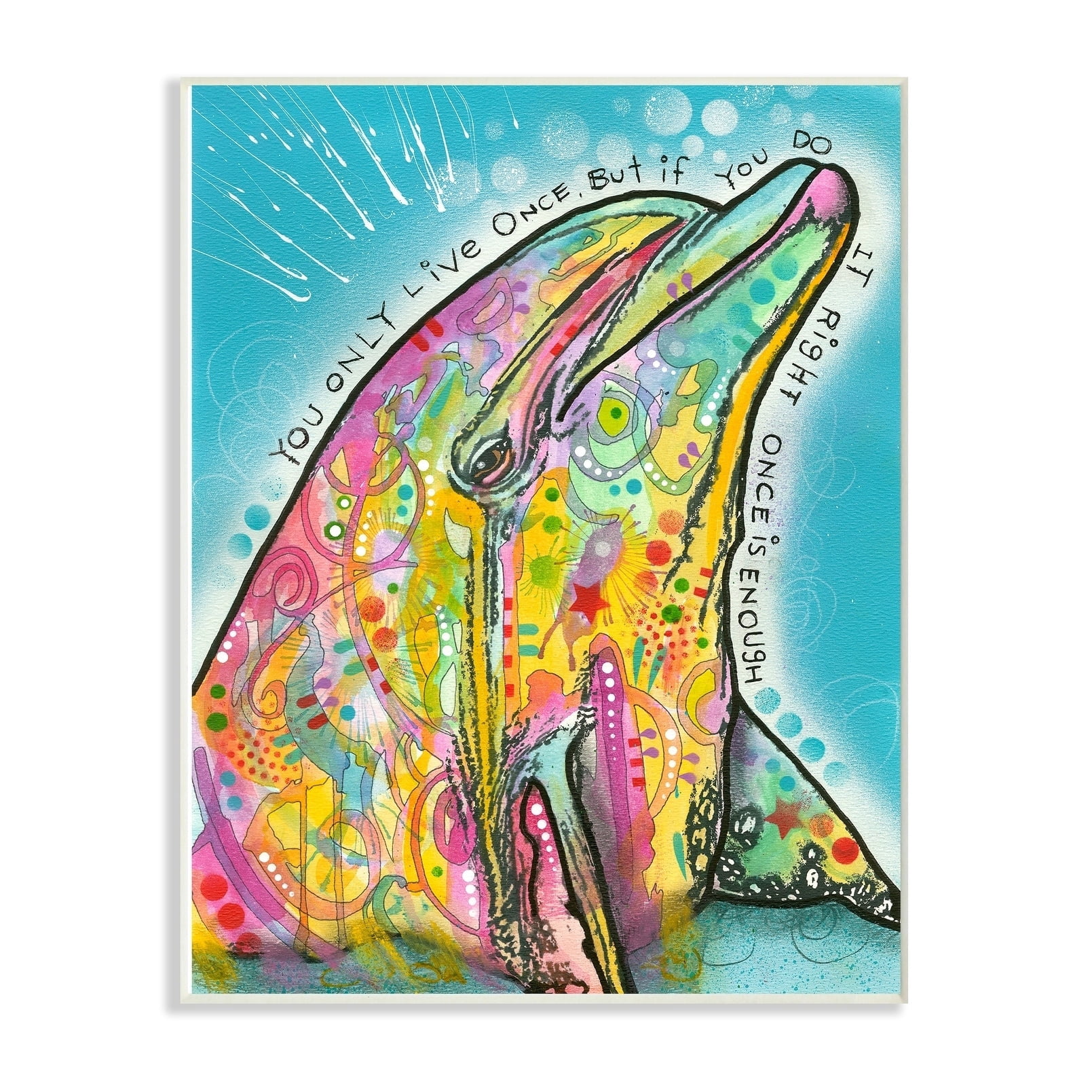 The Stupell Home Decor Live Once Surreal Rainbow Paint Splatter Dolphin Wall Plaque Art