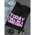 thumbnail image 3 of Cool Quote: 2 Day Ill Be Unicorn T-Shirt Women -Image by Shutterstock, Female Large, 3 of 4