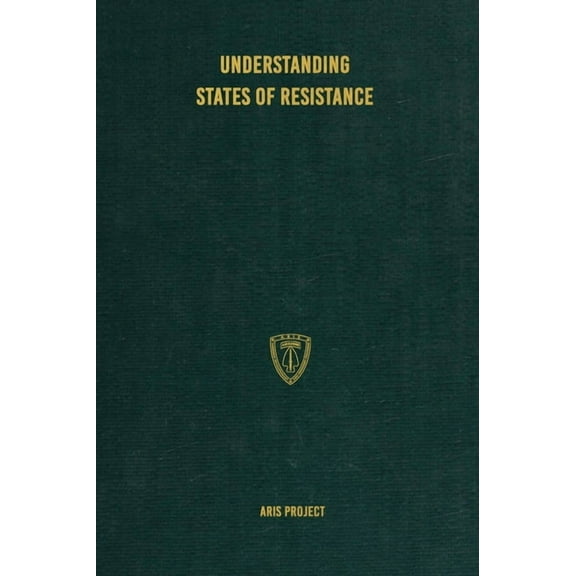 Understanding States of Resistance, (Hardcover)